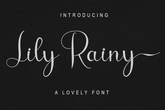 Transform Campaigns with Lily Rainy: A Luxurious Handwritten Font